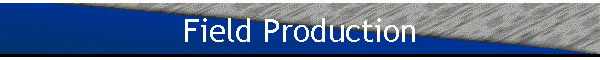 Field Production