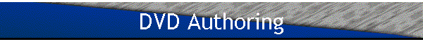 DVD Authoring